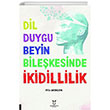 Dil-Duygu-Beyin Bilekesinde kidillilik Akademisyen Kitabevi