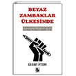 Beyaz Zambaklar lkesinde Pozitif Yaynlar