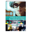 OBWL Level 1: Shirley Homes and the Lithuanian Case audio pack Oxford University Press