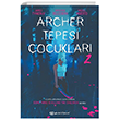 Archer Tepesi ocuklar 2 Epsilon Yaynevi