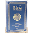 Feyz`l Furkan Tefsirli Kur`an- Kerim Meali (Orta Boy - Tefsirli Meal - nce Cilt) - Lacivert Server Yaynlar