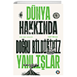 Dnya Hakknda Doru Bildiiniz Yanllar Orenda Kitap