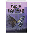 Kadn Koruma II - Kllerin Melodisi Otantik Kitap