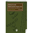 Pehlivan brahim Paann Anlarndan Semeler Dorlion Yaynevi
