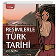 Resimlerle Trk Tarihi Sayfa6 Yaynlar