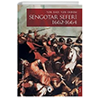 Sengotar Seferi 1662-1664 Dorlion Yaynevi