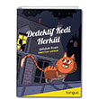 Dedektif Kedi Herkl atdaki Hrsz Tongu Akademi