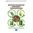 Biyoktle Enerjisi Dnm Teknolojileri Nobel Akademik Yaynclk