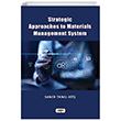 Strategic Approaches to Materials Management System Tilki Kitap