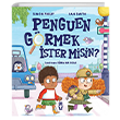 Penguen Grmek ster Misin? Tima ocuk