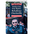 Trkiyenin Yeni Rejimi Rekabeti Otoriterlik letiim Yaynevi