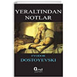 Yeraltndan Notlar Araf Yaynlar