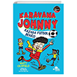 Karavana Johnny: Kazara Futbol Dehas  Kronik Kitap