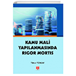 Kamu Mali Yaplanmasnda Rigor Mortis Ekin Yaynevi