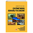 Cumhuriyetin 100. Ylnda ayn`nden Osmanl`ya Ergani Ekin Basm Yayn