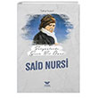 Srgnde Geen Bir mr Said Nursi Yksel Yaynclk