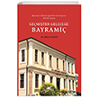 Bayramiin Dman galinden Kurtuluunun 100. Yl Ansna Gemiten Gelecee Bayrami Paradigma Akademi Yaynlar