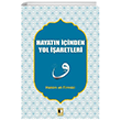Hayatn inden Yol aretleri Ehil Yaynlar