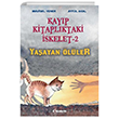 Kayp Kitaplktaki skelet 2 Yaayan ller Tudem Yaynlar