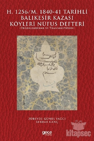 H. 1256/M. 1840-41 Tarihli Balkesir Kazas Kyleri Nfus Defteri Gece Kitapl