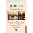 Eskiehir Yerel Tarihi Aratrmalar Dorlion Yaynevi