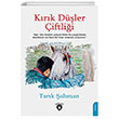Krk Dler iftlii Dorlion Yaynevi