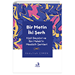 Bir Metin ki erh - Kadi Beyzavi ve bn Melek`in Mesabih erhleri Fecr Yaynlar