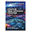 Stratejik Siber Gvenlik Ynetimi - Strategic Cyber Security Management Nobel Akademik Yaynclk