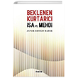 Beklenen Kurtarc sa ve Mehdi Mana Yaynlar