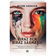Biraz Ben Biraz Sarmak Siyah Beyaz Yaynlar
