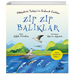 Hikayelerle Trkiyenin Endemik Canllar Zp Zp Balklar Floki ocuk