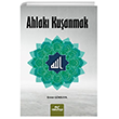 Ahlak Kuanmak VeKitap Yaynclk