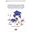 GEMTEN GELECEE NVERSTELER - Dnn Inda Yarnn niversitelerini Tasarlamak Nobel Bilimsel Eserler