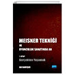 Meisner Teknii ve Oyunculuk Sanatnda An - 1. Kitap: Gerekten Yaamak Nobel Akademik Yaynclk