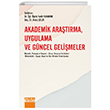 AKADEMK ARATIRMA, UYGULAMA VE GNCEL GELMELER DETAY YAYINCILIK