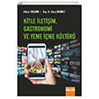 KTLE LETM, GASTRONOM VE YEME ME KLTR DETAY YAYINCILIK