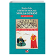 limden Fethe Ftihin Hocas Molla Grn (lim Yolcularna 40 Altn Kural) Emin Yaynlar