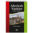 Ahskal Trkler (Dnden Bugne) Emin Yaynlar