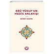 Ebu Ysufun Hadis Anlay Marmara niversitesi lahiyat Fakltesi Vakf