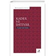 Kader ve htiyar Fecr Yaynlar