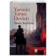 Yarnki Turan Devleti Dorlion Yaynevi