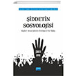 iddetin Sosyolojisi - Kiiler Aras iddete Btncl Bir Bak Nobel Akademik Yaynclk