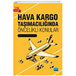 Hava Kargo Tamaclnda ncelikli Konular Nobel Akademik Yaynclk