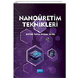 Nanoretim Teknikleri Nobel Akademik Yaynclk