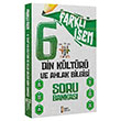 6. Snf Farkl sem Din Kltr ve Ahlak Bilgisi Soru Bankas sem Yaynlar