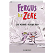 Fergus ile Zeke Megakids Yaynclk