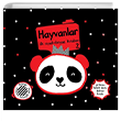 Yrtlmaz Kitap: Hayvanlar 2 lk Siyah-Beyaz Kitabm Megakids Yaynclk