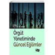 rgt Ynetiminde Gncel Eilimler An Yaynclk