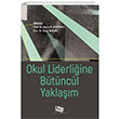 Okul Liderliine Btncl Yaklam An Yaynclk