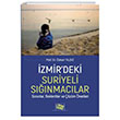 zmirdeki Suriyeli SnmaclarSorunlar, Beklentiler Ve zm nerileri An Yaynclk